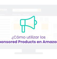 How to use Sponsored Products on Amazon?