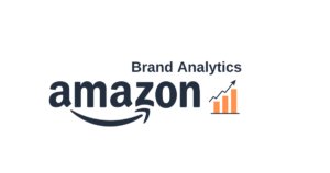 Amazon Brand Analytics - Guide 2023
